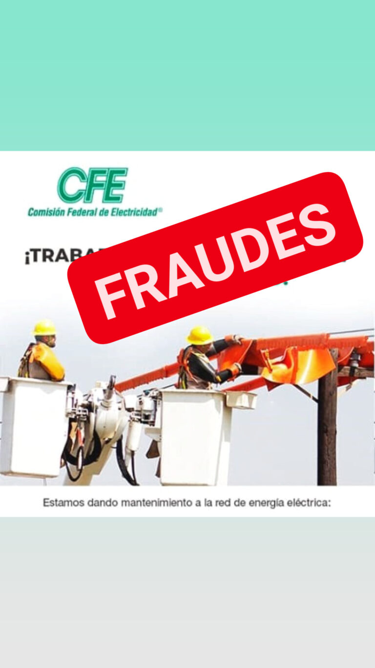 AUMENTAN INTENTOS DE FRAUDES CON SUPLANTACIÓN DE LA CFE