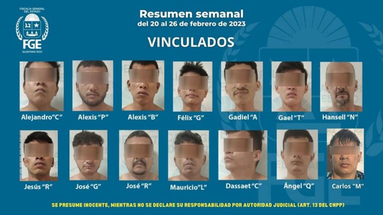 Suma FGE Quintana Roo 178 detenciones y 31 vinculaciones a proceso en la semana del 20 al 26 de febrero